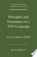 Principles and parameters in a VSO language a case study in Welsh /