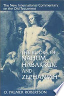 The books of Nahum, Habakkuk, and Zephaniah /