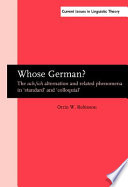 Whose German? the ach/ich alternation and related phenomena in standard and colloquial /