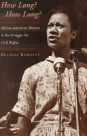 How long? How long? African-American women in the struggle for civil rights /