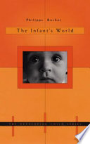 The infant's world