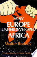 How Europe underdeveloped Africa /