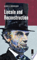 Lincoln and Reconstruction