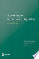 Accounting for infrastructure regulation an introduction /