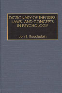 Dictionary of theories, laws, and concepts in psychology