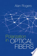 Polarization in optical fibers