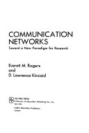 Communication networks : Toward a new paradigm for research /