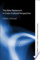 The New Testament in cross-cultural perspective/