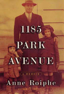 1185 Park Avenue : a memoir /