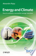 Energy & climate how to achieve a successful energy transition /