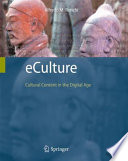 eCulture cultural content in the digital age /