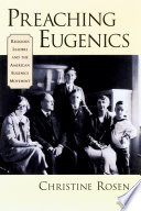 Preaching eugenics religious leaders and the American eugenics movement /