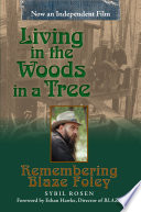 Living in the woods in a tree remembering Blaze Foley /