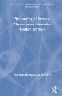 The philosophy of science : a contemporary introduction /