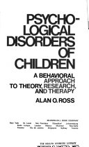 Psychological disorders of children : a behavioral approach to theory, research, and therapy /