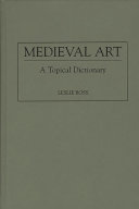 Medieval art a topical dictionary /