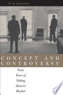 Concept and controversy sixty years of taking ideas to market /