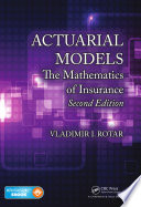 Actuarial models : the mathematics of insurance /