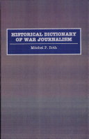 Historical dictionary of war journalism