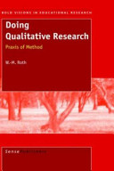 Doing qualitative research : praxis of method /