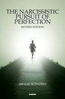 The Narcissistic pursuit of perfection /