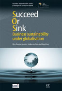 Succeed or sink : business sustainability under globalisation /