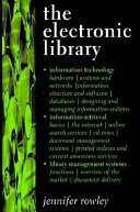 The electronic library : fourth edition of computers for libraries /