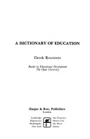 A dictionary of Education. : reader in Educational development ;the open University.