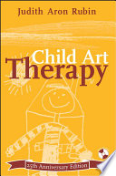 Child art therapy 25th anniversary edition /
