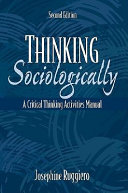 Thinking sociologically : a critical thinking activities manual /
