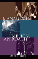 Management : a biblical approach /
