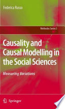 Causality and Causal Modelling in the Social Sciences Measuring Variations /