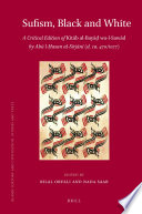 Sufism, black and white a critical edition of Kitāb al-Bayāḍ wa-l-Sawād /