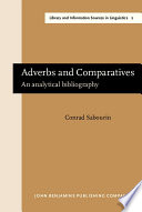 Adverbs and comparatives an analytical bibliography /