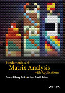 Fundamentals of matrix analysis with applications /