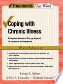 Coping with chronic illness a cognitive-behavioral therapy approach for adherence and depression workbook /