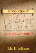 Introduction to old testament theology : a canonical approach /