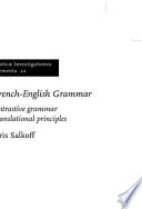 A French-English grammar a contrastive grammar on translational principles /
