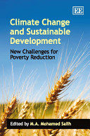 Climate change and sustainable development : new challenges for poverty reduction /