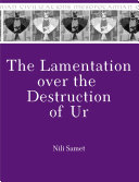 The lamentation over the destruction of Ur /