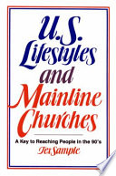 U.S. lifestyles and mainline churches : a key to reaching people in the 90's /