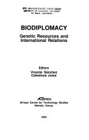 Biodiplomacy : genetic resources and international relations /