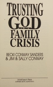 Trusting God in a family crisis /