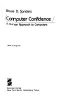 Computer confidence : a human approach to computers /