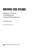 Brown tide rising metaphors of Latinos in contemporary American public discourse /