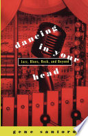 Dancing in your head jazz, blues, rock, and beyond /