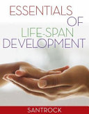 Essentials of life-span development /