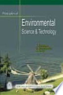 Principles of environmental science and technology