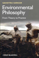Environmental philosophy : from theory to practice /