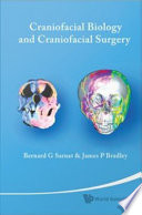 Craniofacial biology and craniofacial surgery